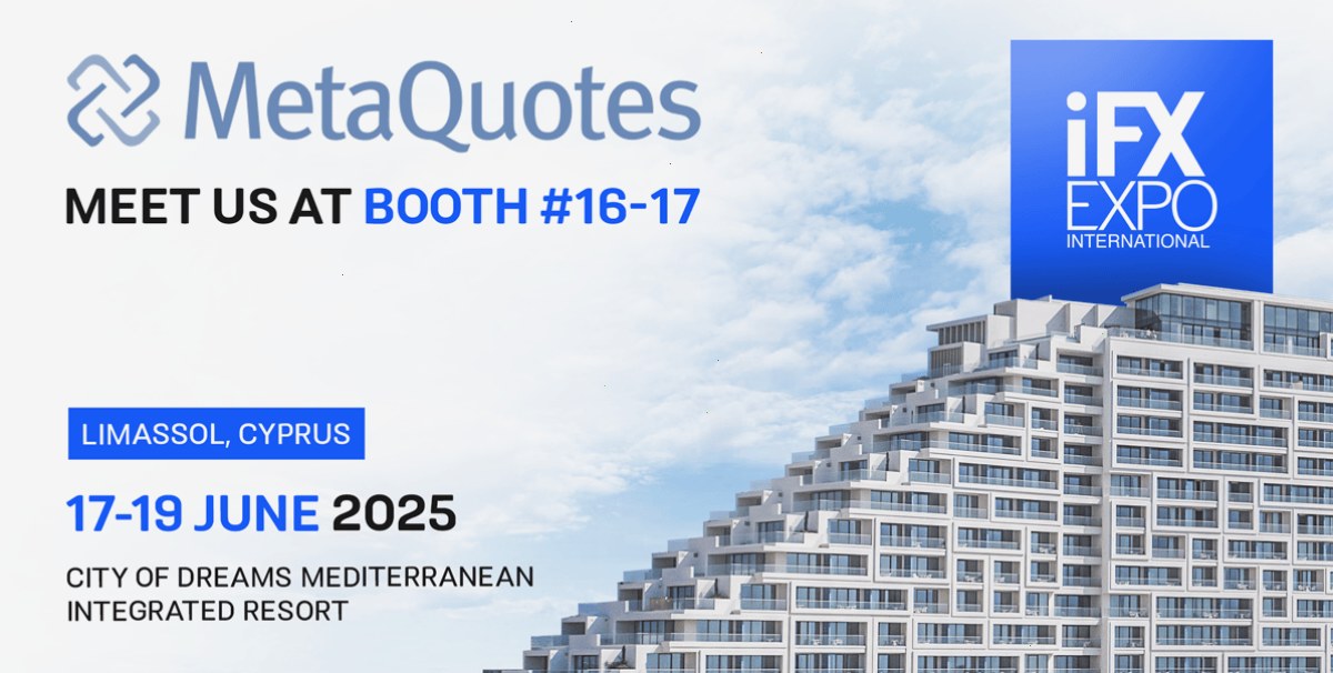 MetaQuotes 将在 2025 年塞浦路斯 iFX EXPO 国际外汇博览会上与经纪商会面
